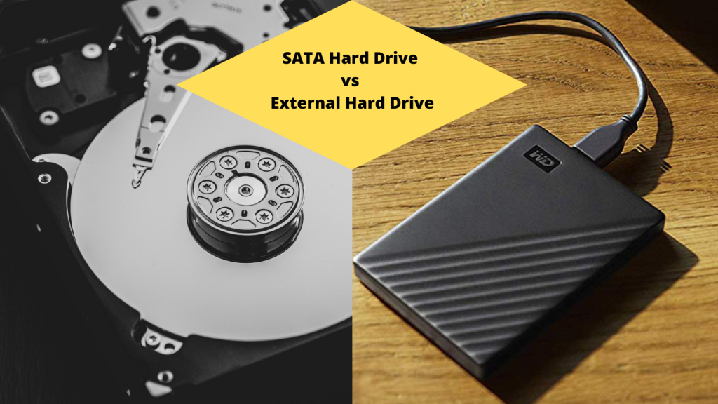 SATA Hard Drive vs External Hard Drive Exploring Your Options 8 Tips