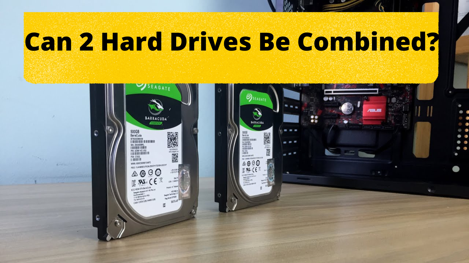 Can 2 Hard Drives Be Combined